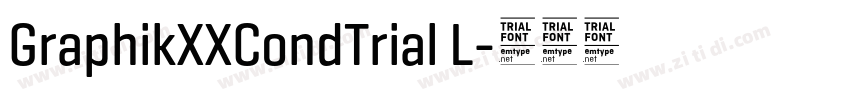 GraphikXXCondTrial L字体转换